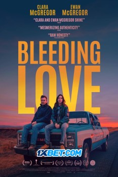 Download Bleeding Love (2023) WEB-DL Hindi Hq Dubbed 1080p | 720p | 480p [300MB] download