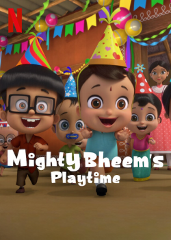 Download Mighty Bheem’s Playtime (Season 1) Hindi Web Series Netflix WEB DL 720p | 480p [300MB] download